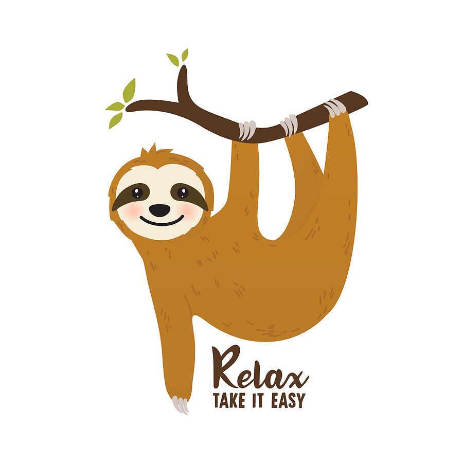 take it easy
