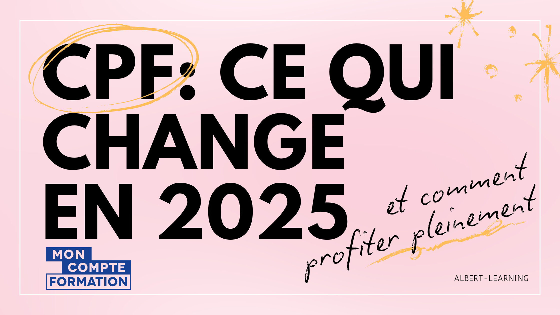 CPF : Ce qui change en 2025 et comment en profiter pleinement? - Blog ...