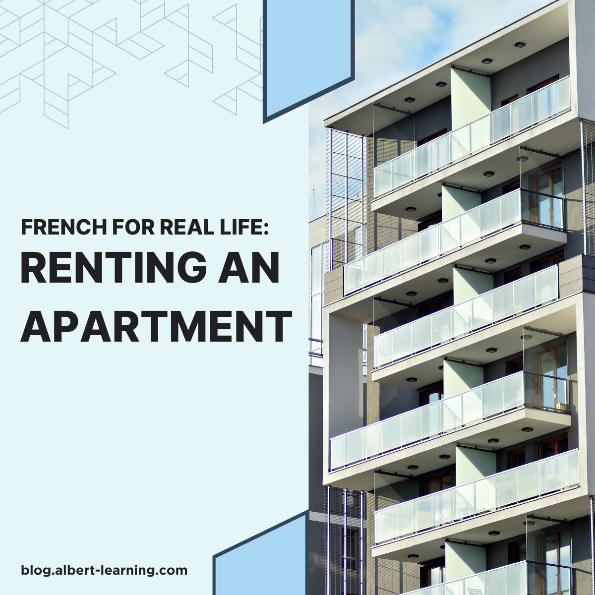 French for Real Life: Renting an Apartment - Blog Albert Learning